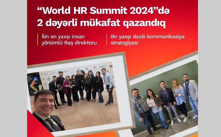 Kapital Bank takes home dual honors at World HR Summit 2024 