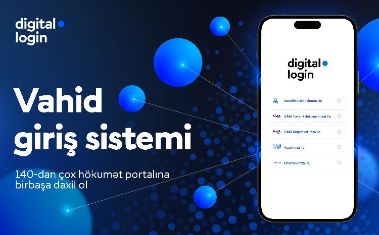 “digital.login” vahid giriş sistemi rəqəmsal xidmətləri vətəndaşlar üçün əlçatan edir 