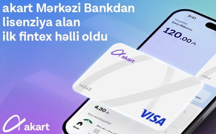 akart became the first fintech solution to receive a license from Central Bank of Azerbaijan 