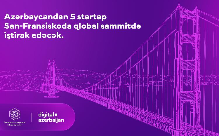 Azərbaycandan beş startap San-Fransiskoda qlobal sammitdə iştirak edəcək 