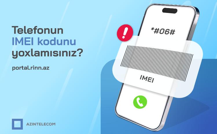 AzInTelecom заблокировал свыше 24 тысяч IMEI-кодов со статусом "клон" 