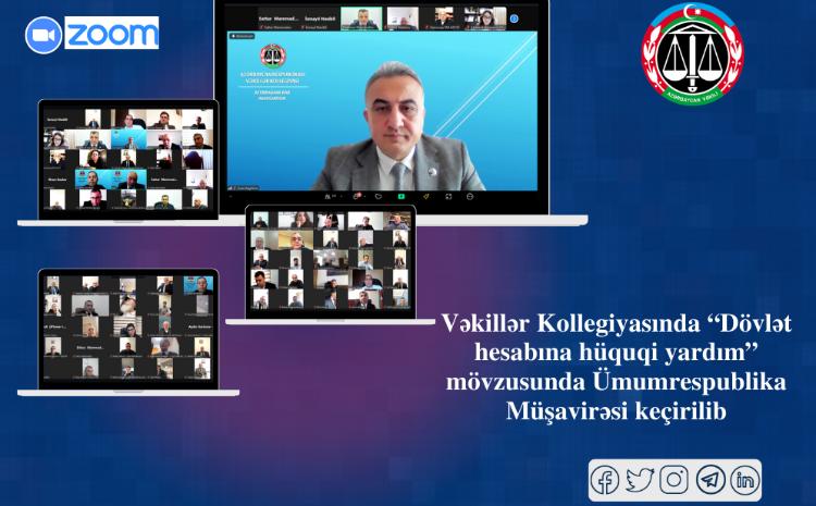 Vəkillər Kollegiyasında “Dövlət hesabına hüquqi yardım” mövzusunda Ümumrespublika Müşavirəsi keçirilib 