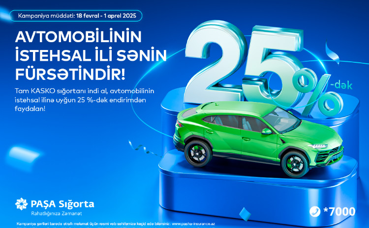 PAŞA Sığortadan avtomobilinizin istehsal ilinə uyğun endirim kampaniyası başladı! 