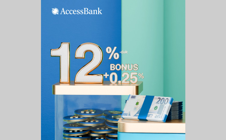 AccessBank предлагает депозит с процентной ставкой 12+0,25%! 
