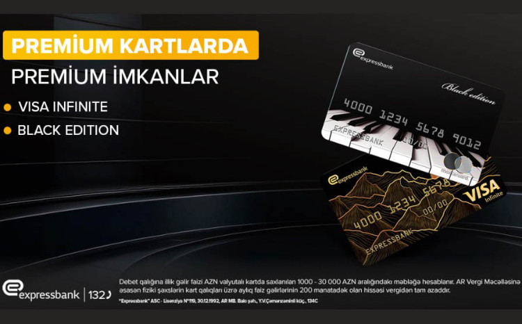 “Expressbank” “VISA Infinite” kartında premium imkanlar 