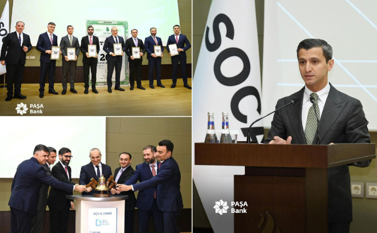 "PAŞA Kapital"ın dəstəyi ilə "SOCAR"ın “yaşıl istiqraz”larının tədavülünə başlanıldı 