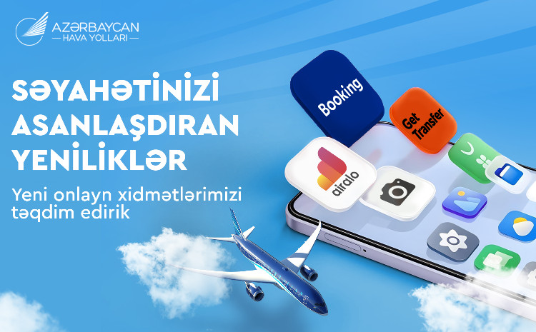 AZAL Introduces New Online Services to Enhance Passenger Convenience 