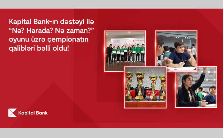 Kapital Bank-ın dəstəyi ilə “Nə? Harada? Nə zaman?” oyunu üzrə respublika çempionatı başa çatdı 