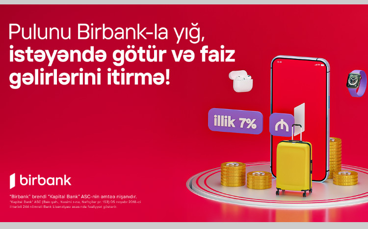 Birbank introduces: Savings account with up to 7% annual return 