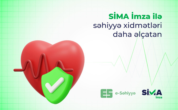 Электронные медицинские услуги стали более доступными с «SİMA İmza» 