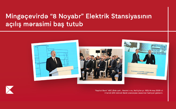 Inauguration ceremony of “8 November” Power Plant held in Mingachevir 