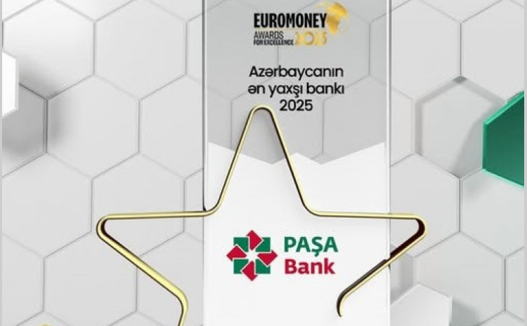 “PAŞA Bank” nüfuzlu mükafata layiq görülüb 