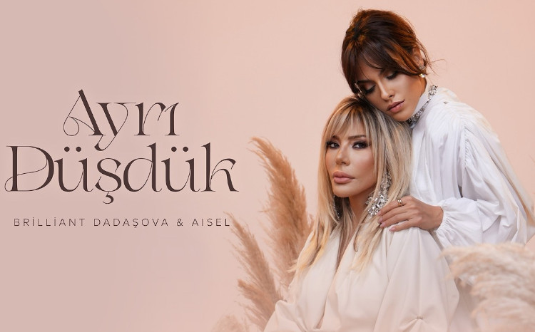 Brilliant Dadaşova və Aiseldən təsirli duet! - VİDEO