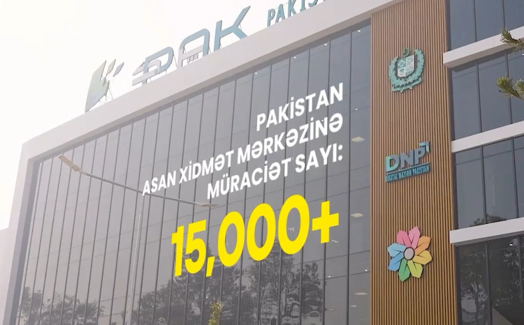 "Pakistan ASAN xidmət" mərkəzinə bu günədək 15 000-dən çox müraciət daxil olub 