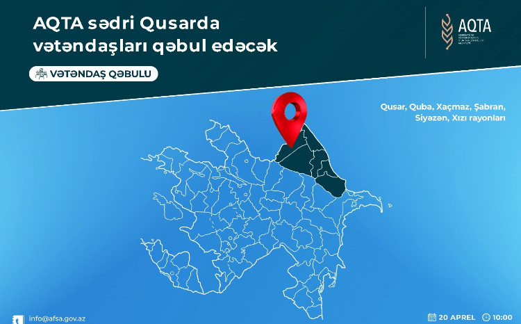 AQTA sədri Qusarda vətəndaşları qəbul edəcək 