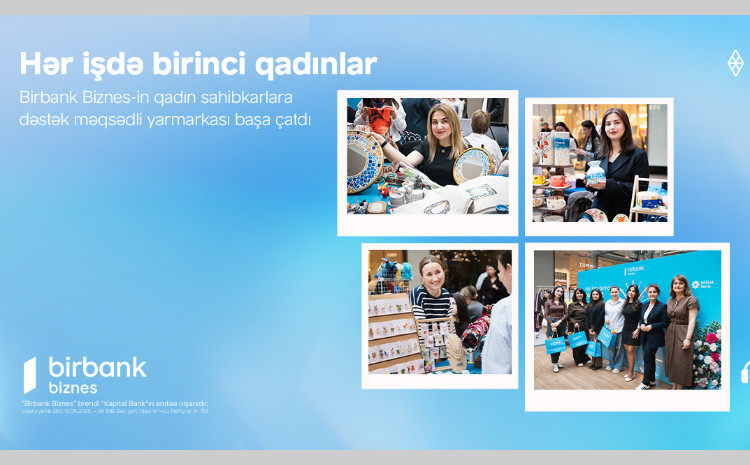 The Birbank Biznes fair “Women first in everything” concludes successfully 