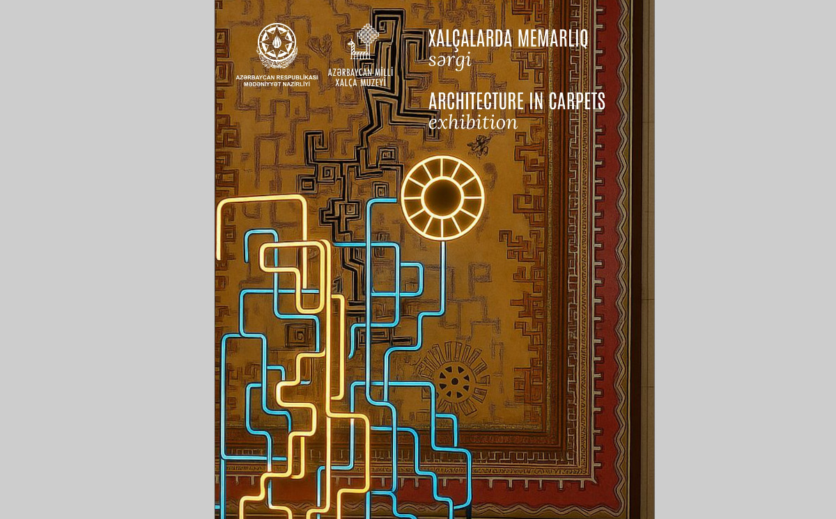 Azərbaycan Milli Xalça Muzeyində “Xalçalarda memarlıq” sərgisi açılacaq 
